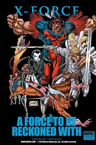 Download X-Force: Force To Be Reckoned With (X-Force (1991-2002)) pdf, epub, ebook