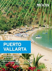 Download Moon Puerto Vallarta: Including Sayulita & the Riviera Nayarit (Moon Handbooks) pdf, epub, ebook