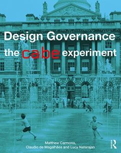 Download Design Governance: The CABE Experiment pdf, epub, ebook