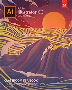 Download Adobe Illustrator CC Classroom in a Book (2017 release) pdf, epub, ebook