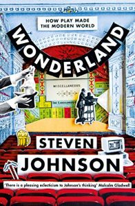 Download Wonderland: How Play Made the Modern World pdf, epub, ebook