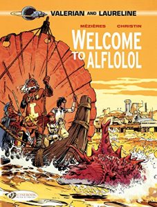 Download Valerian & Laureline – Volume 4 – Welcome to alflolol pdf, epub, ebook