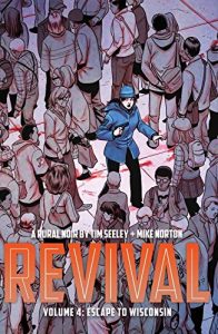 Download Revival Vol. 4: Escape To Wisconsin pdf, epub, ebook