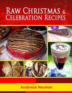 Download Raw Christmas & Celebration Recipes pdf, epub, ebook