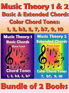 Download Music Theory 1 & 2 – Basic Chords & Extended Chords – Color Chord Tones: 1, 3, b3, 5, 7 b7, 9, 10 – Bundle of 2 Books: Learn Piano Chords pdf, epub, ebook