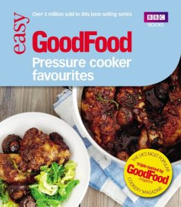 Download Good Food: Pressure Cooker Favourites pdf, epub, ebook