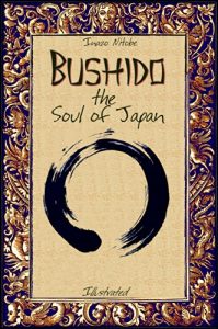 Download Bushido the Soul of Japan: Illustrated (History Alive Book 2) pdf, epub, ebook