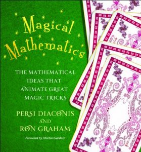 Download Magical Mathematics: The Mathematical Ideas That Animate Great Magic Tricks pdf, epub, ebook