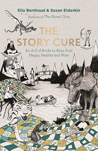 Download The Story Cure: An A-Z of Books to Keep Kids Happy, Healthy and Wise pdf, epub, ebook