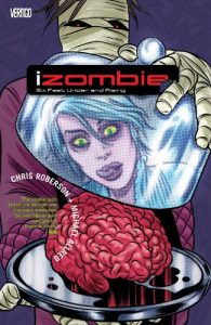 Download iZombie Vol. 3: Six Feet Under & Rising pdf, epub, ebook