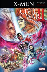 Download Civil War II: X-Men (Civil War II: X-Men (2016)) pdf, epub, ebook