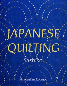 Download Japanese Quilting: Sashiko pdf, epub, ebook