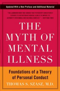 Download The Myth of Mental Illness: Foundations of a Theory of Personal Conduct pdf, epub, ebook