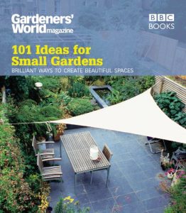 Download Gardeners’ World: 101 Ideas for Small Gardens (Gardeners World 101 Ideas) pdf, epub, ebook