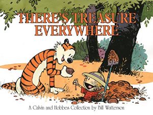 Download There’s Treasure Everywhere (Calvin and Hobbes) pdf, epub, ebook