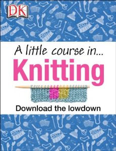 Download A Little Course in Knitting pdf, epub, ebook