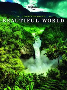 Download Lonely Planet’s Beautiful World pdf, epub, ebook