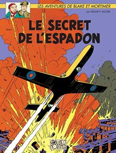 Download Blake & Mortimer – Tome 01 – Le secret de l’Espadon (Blake et Mortimer) (French Edition) pdf, epub, ebook