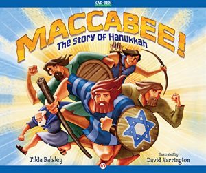 Download Maccabee!: The Story of Hanukkah pdf, epub, ebook