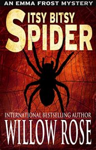 Download Itsy Bitsy Spider (Emma Frost Book 1) pdf, epub, ebook