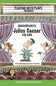 Download Shakespeare’s Julius Caesar for Kids pdf, epub, ebook