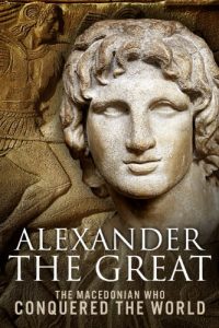 Download Alexander the Great: The Macedonian Who Conquered the World pdf, epub, ebook