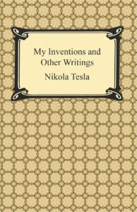 Download My Inventions and Other Writings pdf, epub, ebook