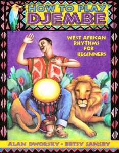 Download How to Play Djembe: West African Rhythms for Beginners pdf, epub, ebook