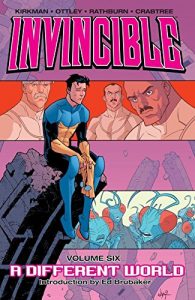 Download Invincible Vol. 6: A Different World pdf, epub, ebook