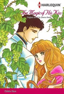 Download THE MAGIC OF HIS KISS (Harlequin comics) pdf, epub, ebook