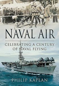 Download Naval Air: Celebrating a Century of Naval Flying pdf, epub, ebook