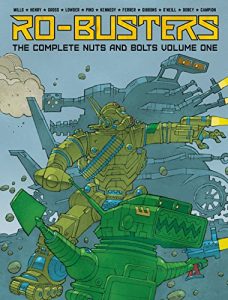 Download Ro-Busters: The Complete Nuts and Bolts – Volume 1 pdf, epub, ebook