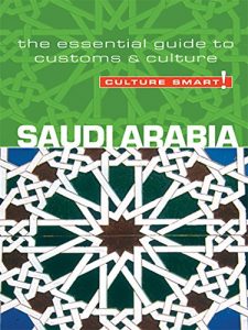 Download Saudi Arabia – Culture Smart!: The Essential Guide to Customs & Culture pdf, epub, ebook