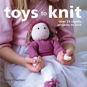 Download Toys to Knit: Over 25 Cuddly Projects to Love pdf, epub, ebook