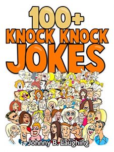 Download Jokes for Kids: 100+ Knock Knock Jokes for Kids: Knock Knock Jokes Collection – Funny Jokes – Jokes for Kids pdf, epub, ebook