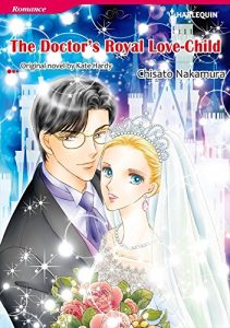 Download [50P Free Preview] The Doctor’s Royal Love-Child (Harlequin comics) pdf, epub, ebook
