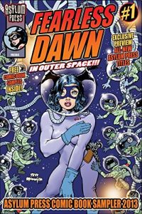 Download Fearless Dawn / Asylum Press Sampler: Free Comic Book 2013 pdf, epub, ebook