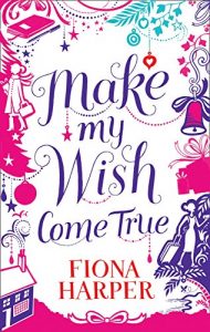 Download Make My Wish Come True pdf, epub, ebook