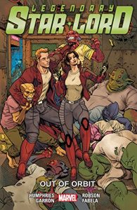 Download Legendary Star-Lord Vol. 4: Out Of Orbit (Star-Lord (2015-2016)) pdf, epub, ebook