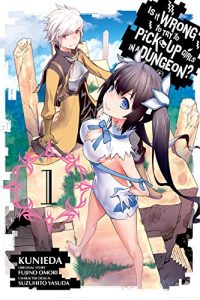 Download Is It Wrong to Try to Pick Up Girls in a Dungeon?, Vol. 1 (manga) (Is It Wrong to Try to Pick Up Girls in a Dungeon (manga)) pdf, epub, ebook