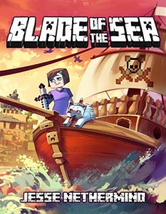 Download Blade of the Sea: A Children’s Survival Unofficial Minecraft Book pdf, epub, ebook