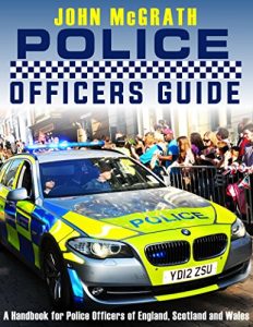 Download Police Officers Guide: A Handbook for Police Officer’s of England, Scotland and Wales pdf, epub, ebook