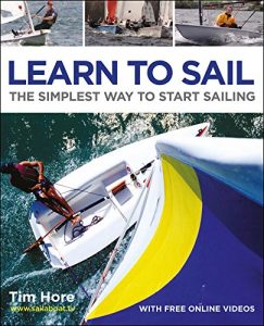 Download Learn To Sail: The Simplest Way to Start Sailing: The Perfect Guide for Beginners pdf, epub, ebook
