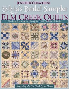 Download Sylvia’s Bridal Sampler from Elm Creek Quilts: The True Story Behind the Quilt – 140 Traditional Blocks pdf, epub, ebook