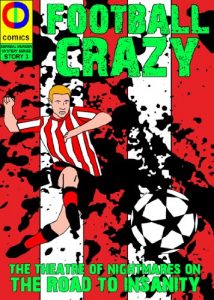 Download Football Crazy: Blades Graphic Novel (Surreal Murder Mystery Book 3) pdf, epub, ebook