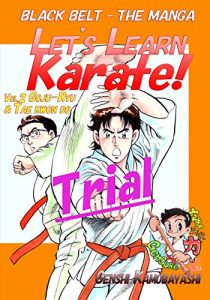 Download Let’s Learn Karate! vol.2-Trial-: Black Belt – The Manga (Let’s Learn Karate!-trial-) pdf, epub, ebook