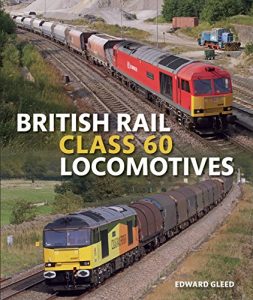 Download British Rail Class 60 Locomotives pdf, epub, ebook