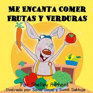 Download Libros para niños: Me Encanta Comer Frutas y Verduras-libro para ninos en espanol (spanish childrens books,kids spanish) (Spanish Bedtime Collection) (Spanish Edition) pdf, epub, ebook
