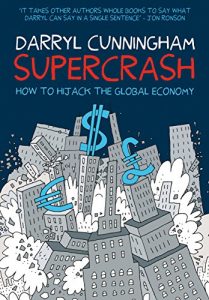 Download Supercrash: How to Hijack the Global Economy pdf, epub, ebook