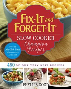 Download Fix-It and Forget-It Slow Cooker Champion Recipes: 450 of Our Very Best Recipes pdf, epub, ebook